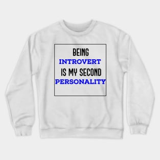 Being Introvert Crewneck Sweatshirt